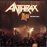 Anthrax - The Island Years