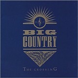 Big Country - The Crossing