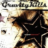 Gravity Kills - Superstarved