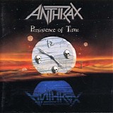 Anthrax - Persistence Of Time