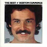 Burton Cummings - Best of