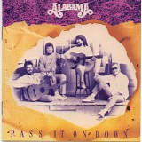 Alabama - Pass It On Down