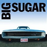 Big Sugar - Hit And Run