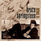 Bruce Springsteen - 18 Tracks