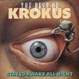 Krokus - Stayed Awake All Night