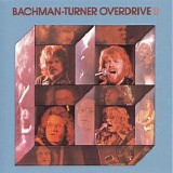 Bachman Turner Overdrive - Bachman Turner Overdrive II