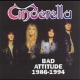 Cinderella - Bad Attitude 1986-1994