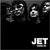 Jet - Shine On