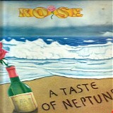 Rose - A Taste Of Neptune