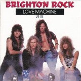 Brighton Rock - Love Machine