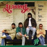 Alabama - Gonna Have a Party... Live