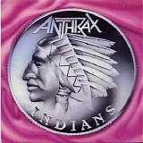 Anthrax - Indians Single