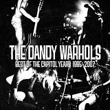 The Dandy Warhols - Best Of The Capitol Years 1995-2007