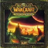 Derek Duke, Matt Uelmen & Russell Brower - World of Warcraft - The Burning Crusade