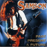 Samson - Past Present and Future