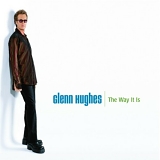 Hughes, Glenn - The Way It Is