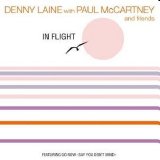 Denny Laine with Paul McCartney and Friends - In Flight