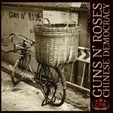 Guns N' Roses - Chinese democracy