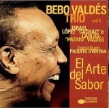 Bebo ValdÃ©s TrÃ­o - El Arte Del Sabor