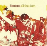 Santana - All That I Am