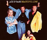 Ace Of Base - Beautiful Life