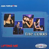 The Corrs - Lifting Me