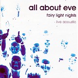 All About Eve - Fairy Light Nights - Live Acoustic