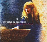 Loreena McKennitt - The Wind That Shakes The Barley