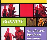 Roxette - She Doesn't Live Here Anymore