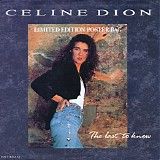 Celine Dion - The Last To Know [limited edition]