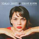 Norah Jones - Young Blood