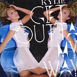 Kylie Minogue - Get Outta My Way