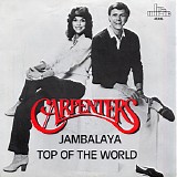 Carpenters - Jambalaya/Top Of The World