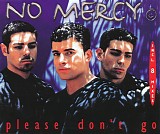 No Mercy - Please Don't Go