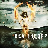 Rev Theory - Light It Up