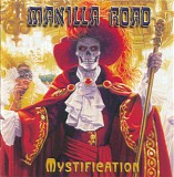 Manilla Road - Mystification