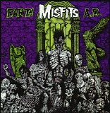 Misfits - Earth A.D./Wolfsblood