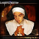 Legend Maker - Lies Bleeding The Blind