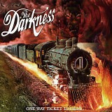 The Darkness - One Way Ticket To Hell And Back