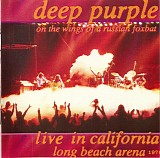 Deep Purple - Live In California, On The Wings Of A Russian Foxbat