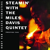 Miles Davis Quintet - Steamin' (Rudy Van Gelder Remaster)