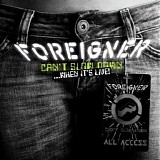 Foreigner - Can't Slow Down...When It's Live!