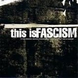 Various artists - This Is Fascism