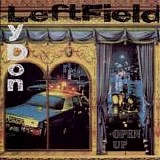 Leftfield - Open Up