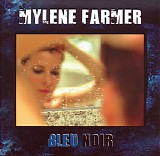 Mylene Farmer - Bleu Noir [edition limitÃ©e]