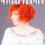 Mylene Farmer - Oui Mais... Non