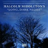 Malcolm Middleton - Long, Dark Night / Live In Zurich!