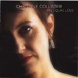 Christine Collister - An Equal Love