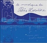 BÃ©atrice Ardisson - La musique de Paris DerniÃ¨re, volume 1