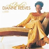 Dianne Reeves - The Best Of Dianne Reeves